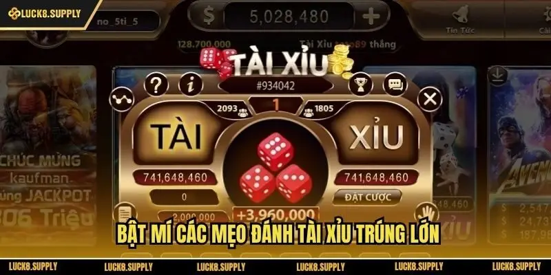 Bật mí các mẹo đánh tài xỉu trúng lớn