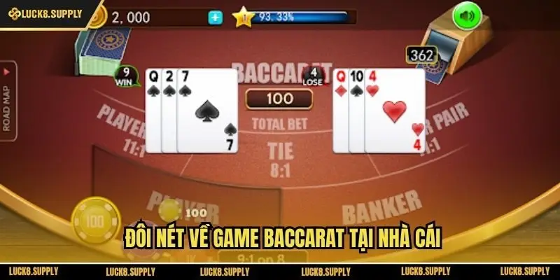 Đôi nét về game baccarat tại nhà cái