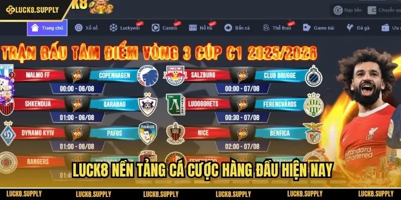 Luck8 nền tảng cá cược hàng đầu hiện nay