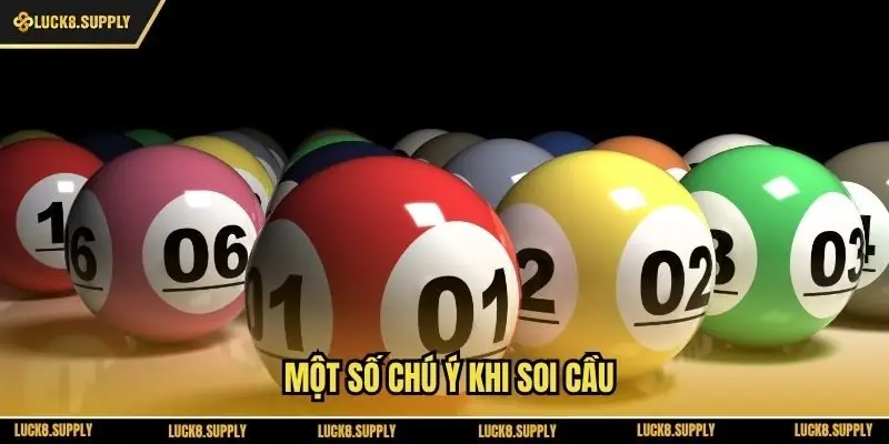 Một số chú ý khi soi cầu
