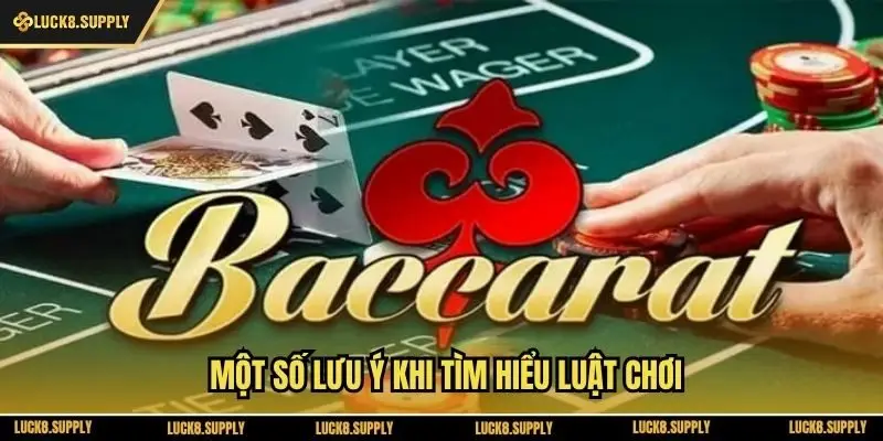 Một số lưu ý khi tìm hiểu luật chơi