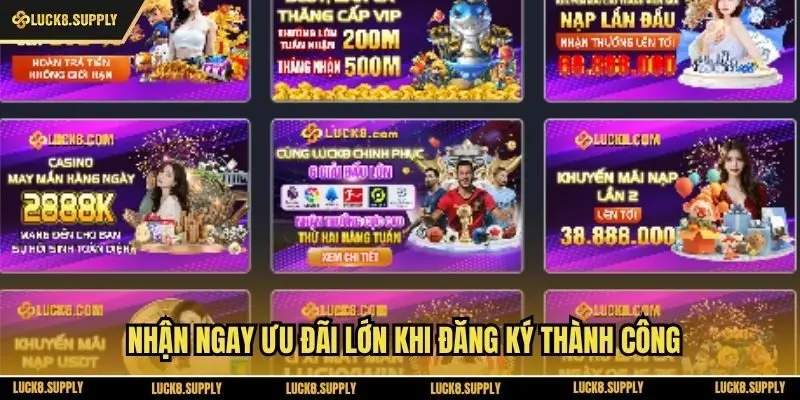 Nhận ngay ưu đãi lớn khi đăng ký thành công