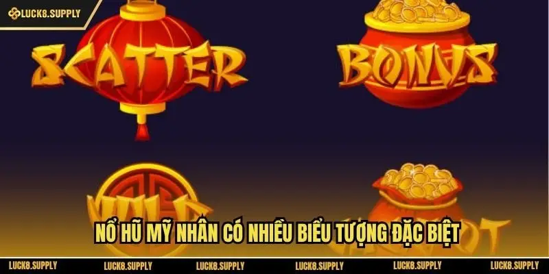 Nổ hũ Mỹ nhân có nhiều biểu tượng đặc biệt